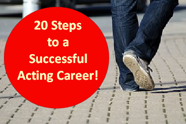 20 steps to a successful acting career